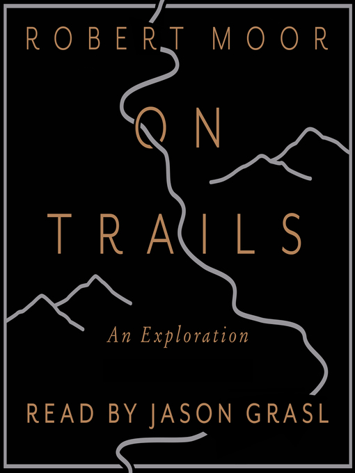 Title details for On Trails by Robert Moor - Available